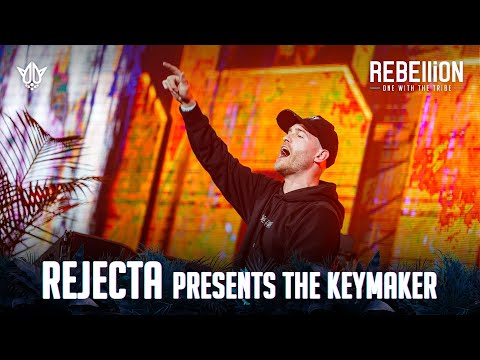 Rejecta presents The Keymaker @ REBELLiON 2022 - One With The Tribe