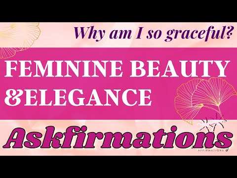 ASKFIRMATIONS for Feminine Beauty, Body and Grace