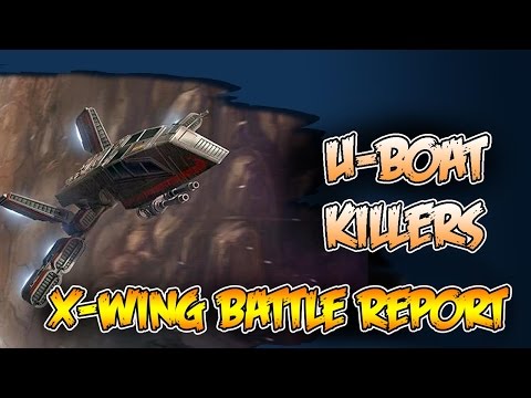 U-Boat Killer: Star Wars X-Wing Battle Report