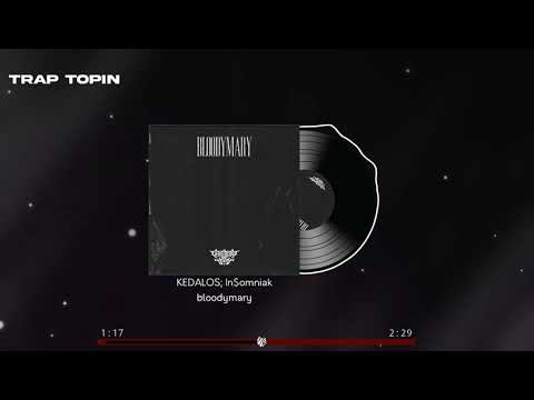 KEDALOS x IN$OMNIAK - bloodymary