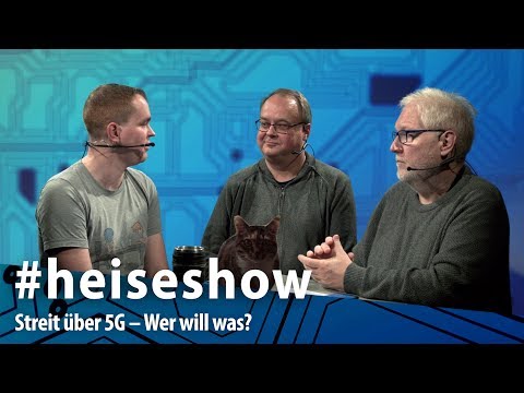 Streit über 5G – Wer will was? | #heiseshow