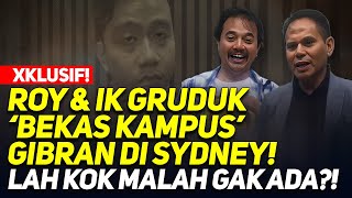 Download lagu XKLUSIF! ROY & IK GRUDUK 'BEKAS KAMPUS' GIBRAN DI SYDNEY! LAH KOK MALAH GAK ADA?! mp3