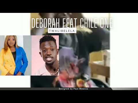 Deborah ft Chile One Mr Zambia- Twalibelela