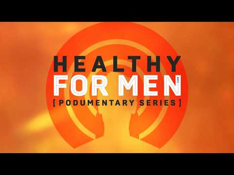 Healthy For Men Podumentary (Trailer)