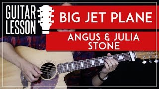 Big Jet Plane Guitar Tutorial - Angus & Julia Stone Guitar Lesson ?|Chords + TABS + Guitar Cover|