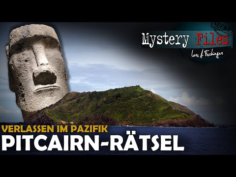 Die Mysterien der Pitcairn Inseln und der Osterinsel im Pazifik