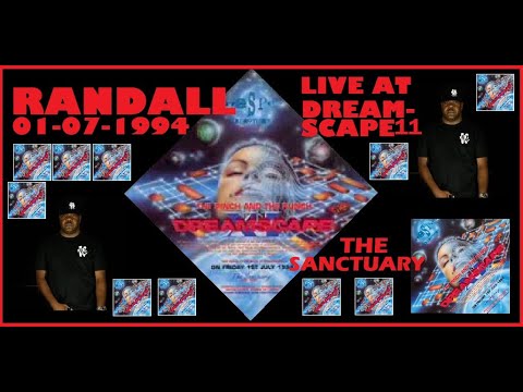 DJ RANDALL – DREAMSCAPE 11 – 01/07/1994 – THE SANCTUARY