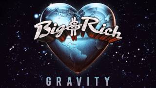 Big & Rich - I Came To Git Down (Audio)