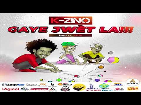 K-Zino - Gaye Jwet La [Kanaval 2018]
