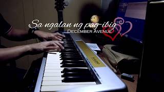 Sa ngalan ng pagibig - December Avenue (Piano Cover)