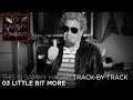 Track By Track #3 w/ Sammy Hagar - "Little Bit More" (This Is Sammy Hagar, Vol. 1)