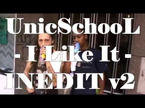 UnicSchooL-I Like It-(Me gusta)Video clip