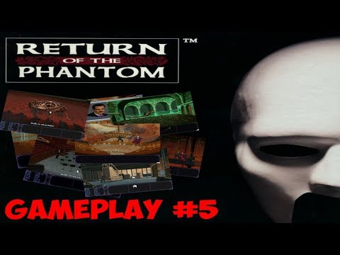 Return of the phantom - Gameplay #5 - C'est quoi ce délire ? [PC]