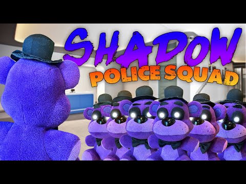 FNAF Plush Last Days SEASON 2 | Episode 6: Shadow Police Squad
