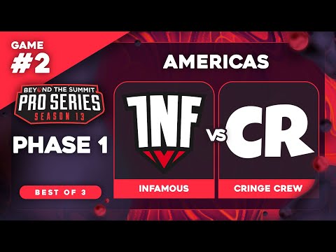 Infamous vs Cringe Crew Game 2 - BTS Pro Series 13 AM: Phase 1 w/ Kmart & neph
