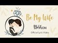 Billy Simpson - Be My Wife [Official Lyric Video]