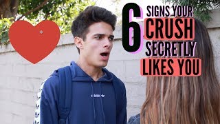 6 Signs Your Crush Secretly Likes You! | Brent Rivera