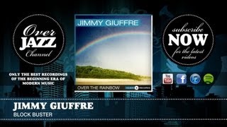 Jimmy Giuffre - Block Buster (1952)