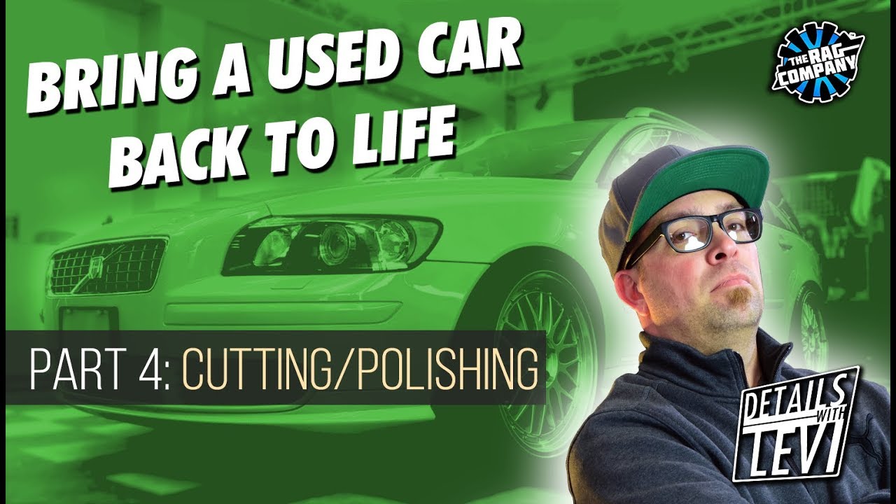 USED CAR Detailing Part 4: Compounding and Polishing | DETAILS WITH LEVI