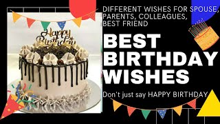 Best birthday wishes || birthday wish for friend, husband, parents, special friend, office