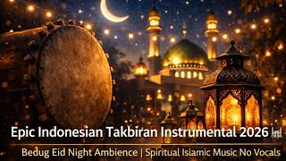 Download lagu Takbiran Night Instrumental 🌙 Bedug & Islamic Ambient Music | Peaceful Eid Atmosphere mp3 Download lagu Takbiran Night Instrumental 🌙 Bedug & Islamic Ambient Music | Peaceful Eid Atmosphere mp3