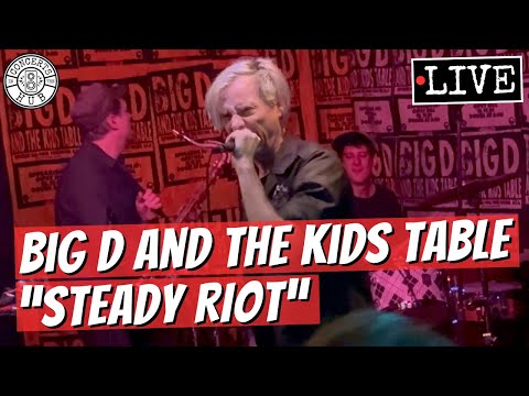 Big D and the Kids Table "Steady Riot" LIVE