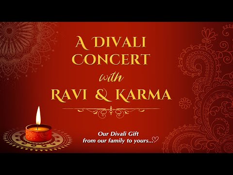 A Divali Concert with Ravi B & Karma