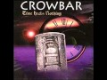 Crowbar Embracing Emptiness