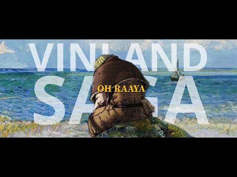 Vinland saga - Oh Raaya