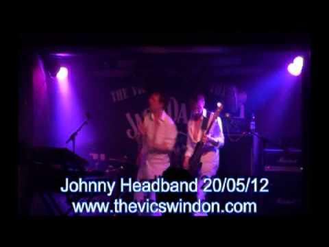 Johnny Headband 20th May 2012 The Vic Swindon