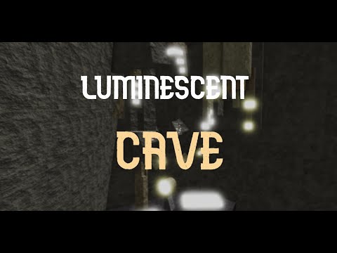 Luminescent Cave - Completion [Tier 12] (Collab Obby)