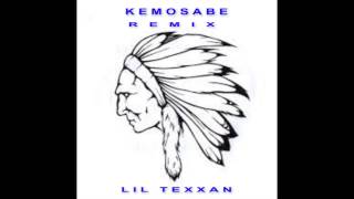 kemosabe (Remix) - Lil Texxan