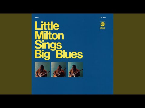 Feel So Bad by Little Milton