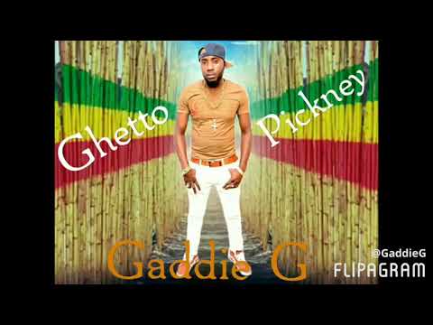 Gaddie G - GHETTO PICKNEY