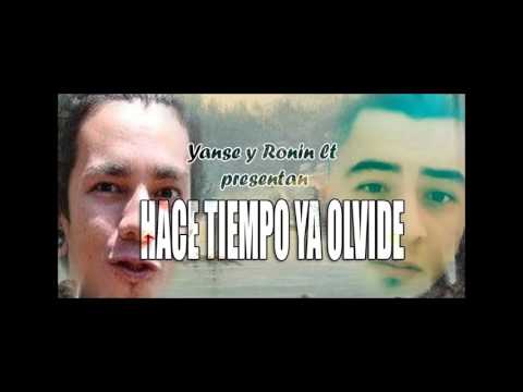 "Hace tiempo ya olvide" Yanse Ft. ronnin IT ( Prod. Tibu0ne)