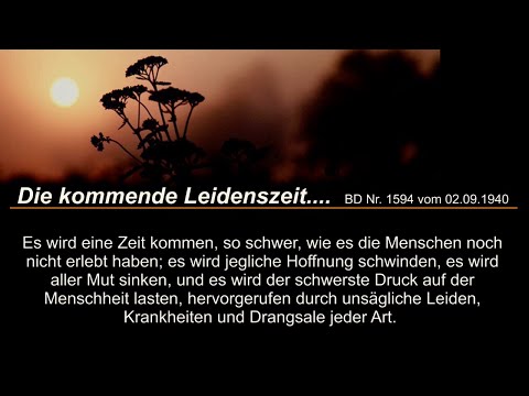 Die kommende Leidenszeit
