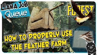 In Depth Guide On How To Use A Feather Farm | The Forest Base Optimization