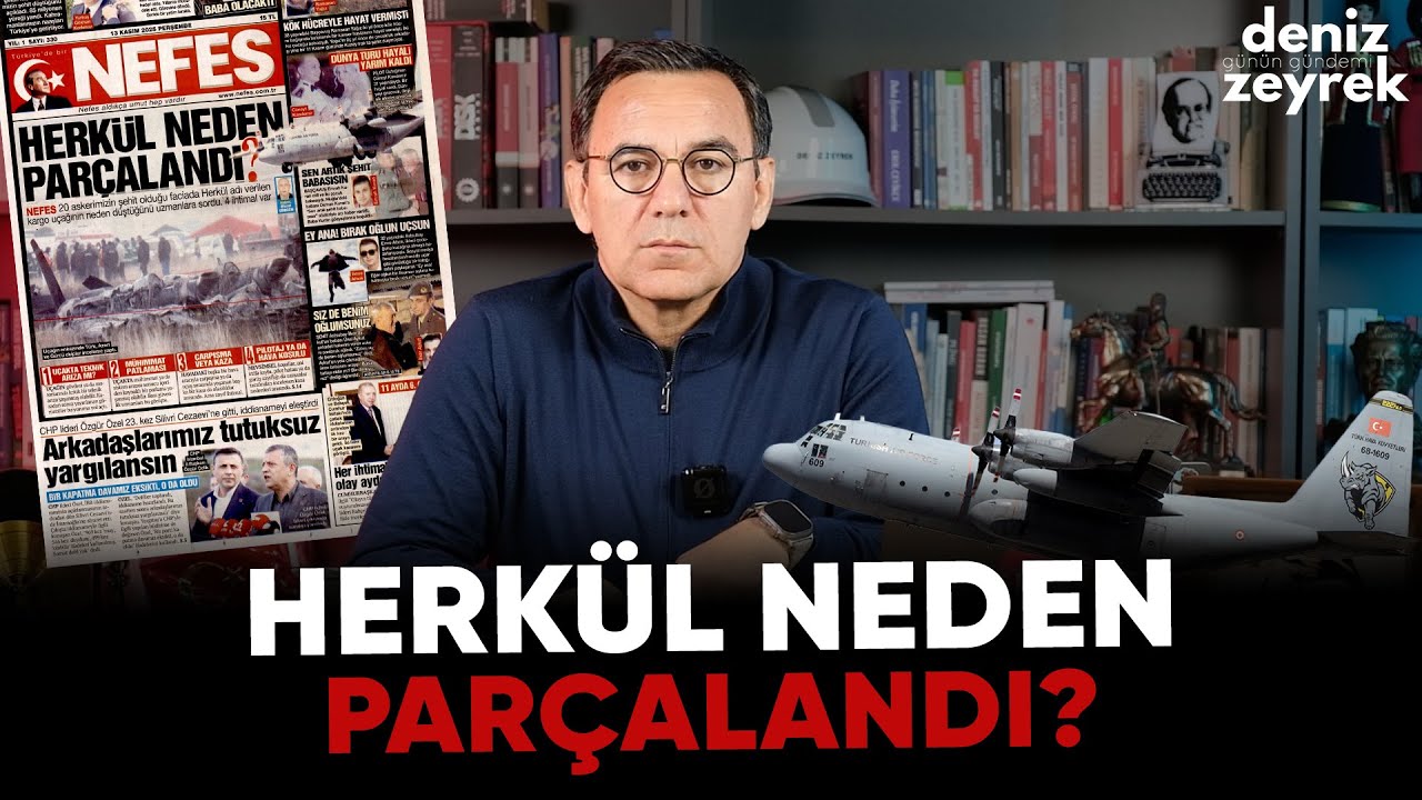 Deniz Zeyrek | "Herkül neden parçalandı?" #c130hercules