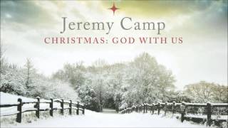 Jeremy Camp - Mary Did You Know (Christmas: God With Us 2012)