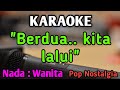 ENGKAU SEGALANYA BAGIKU KARAOKE NADA WANITA CEWEK Pop Nostalgia Dian Piesesha