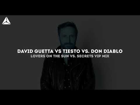 David Guetta vs. Tiesto vs. Don Diablo - Lovers On The Sun vs. Secrets  [AdinUnited VIP Mashup]