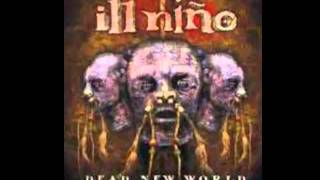 Ill Niño - Against The Wall