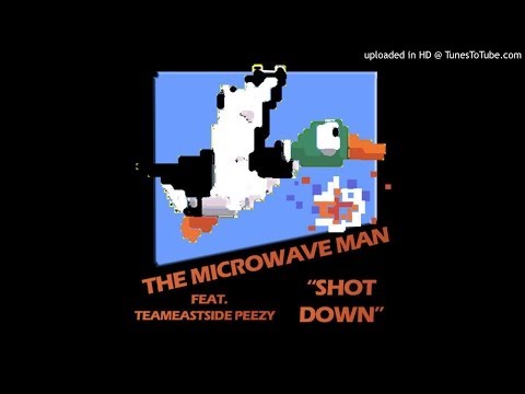 The Microwave Man - Shot Down (Feat. Team Eastside Peezy)