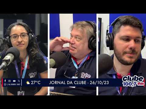 Jornal da Clube - 26/10/23 - Edição da Manhã
