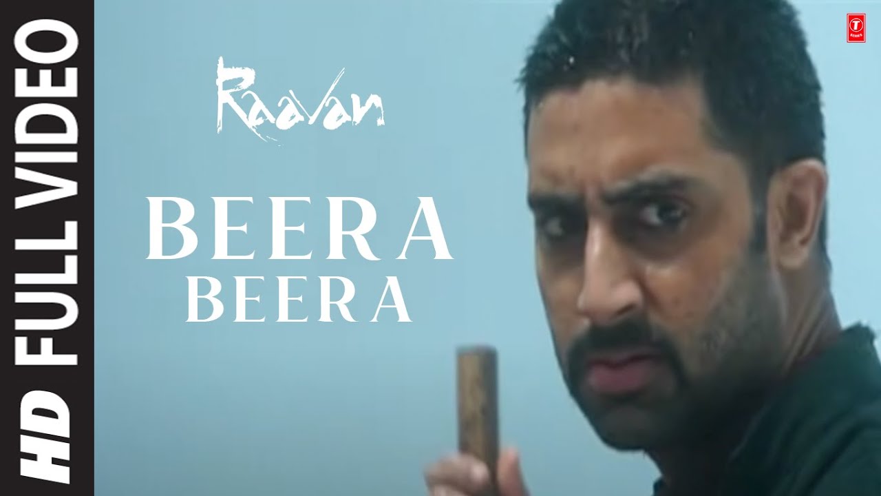 Beera Ke Dus Maathe Beera Ke Sau Naam Lyrics | Raavan | Vijay Prakash, Keerthi Sagathia | A R Rahman