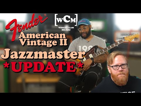 A Fixed American Vintage II Jazzmaster feat.Puisheen (UPDATE VIDEO) | Working Class Music