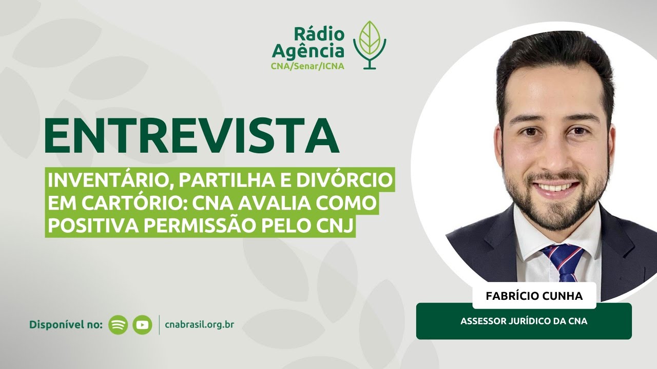 Inventário, partilha e divórcio em cartório: CNA avalia como positiva permissão pelo CNJ