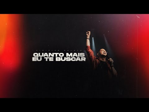 QUANTO MAIS EU TE BUSCAR