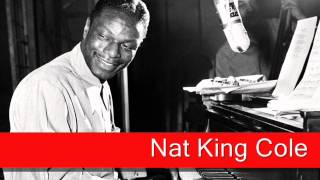 Nat King Cole: Somebody Loves Me
