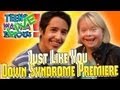 Teens Wanna Know - Just Like You Down Syndrome ...